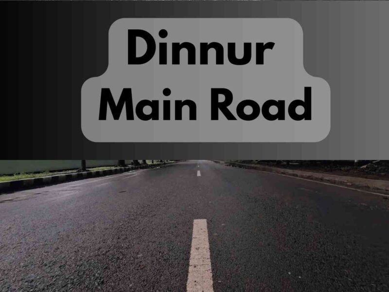 Dinnur Main Road