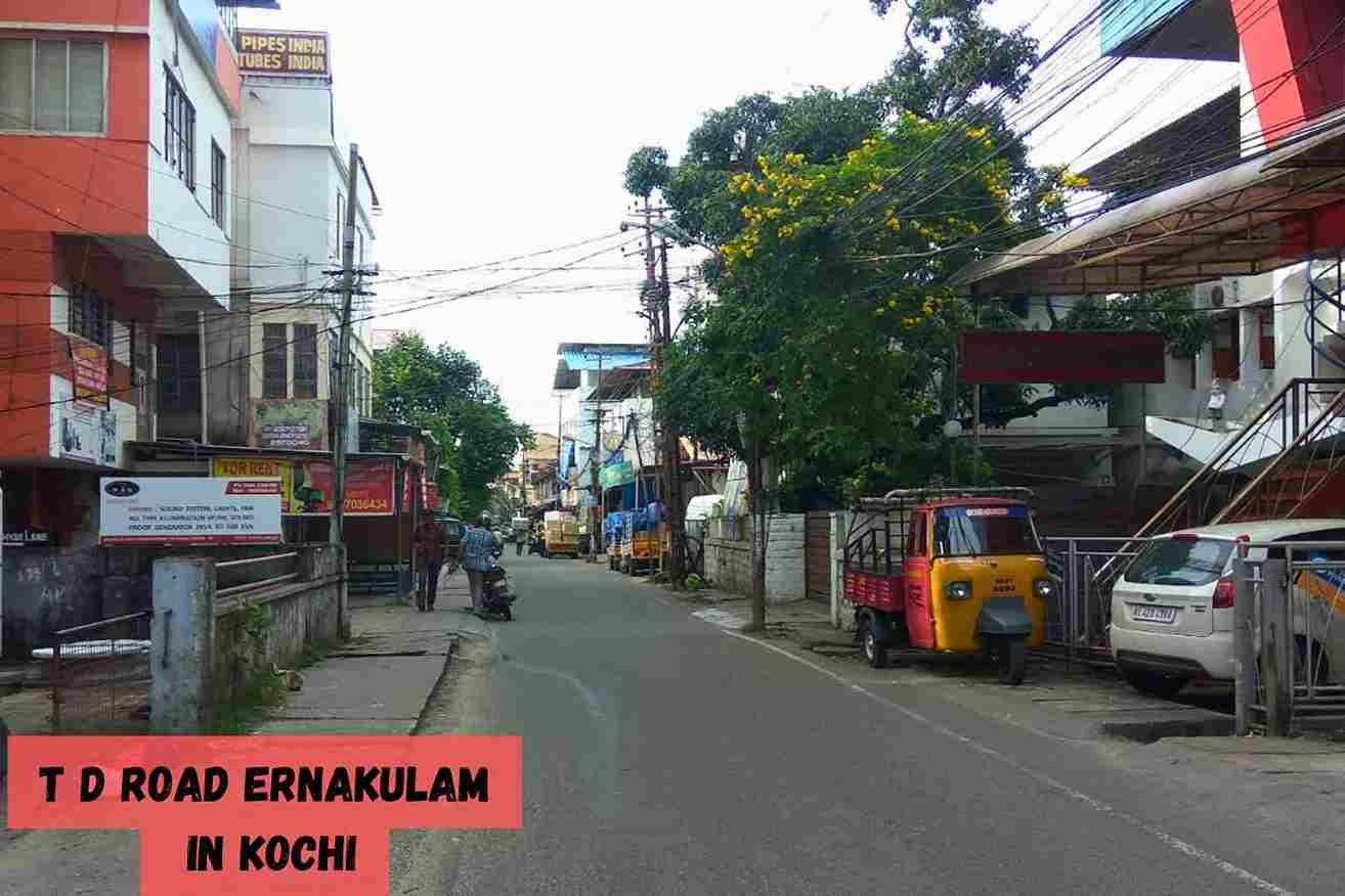 T D Road Ernakulam