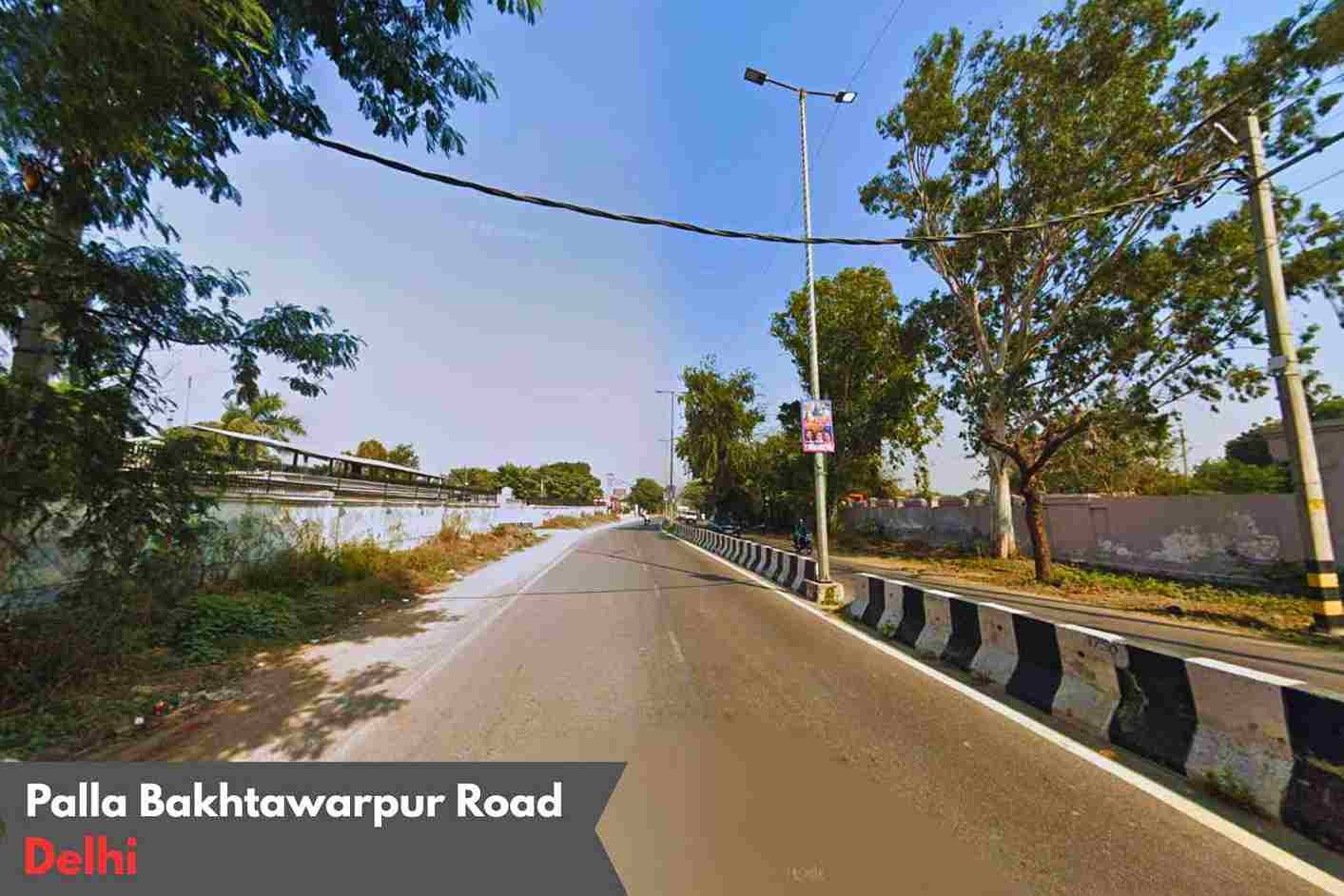 Palla Bakhtawarpur Road